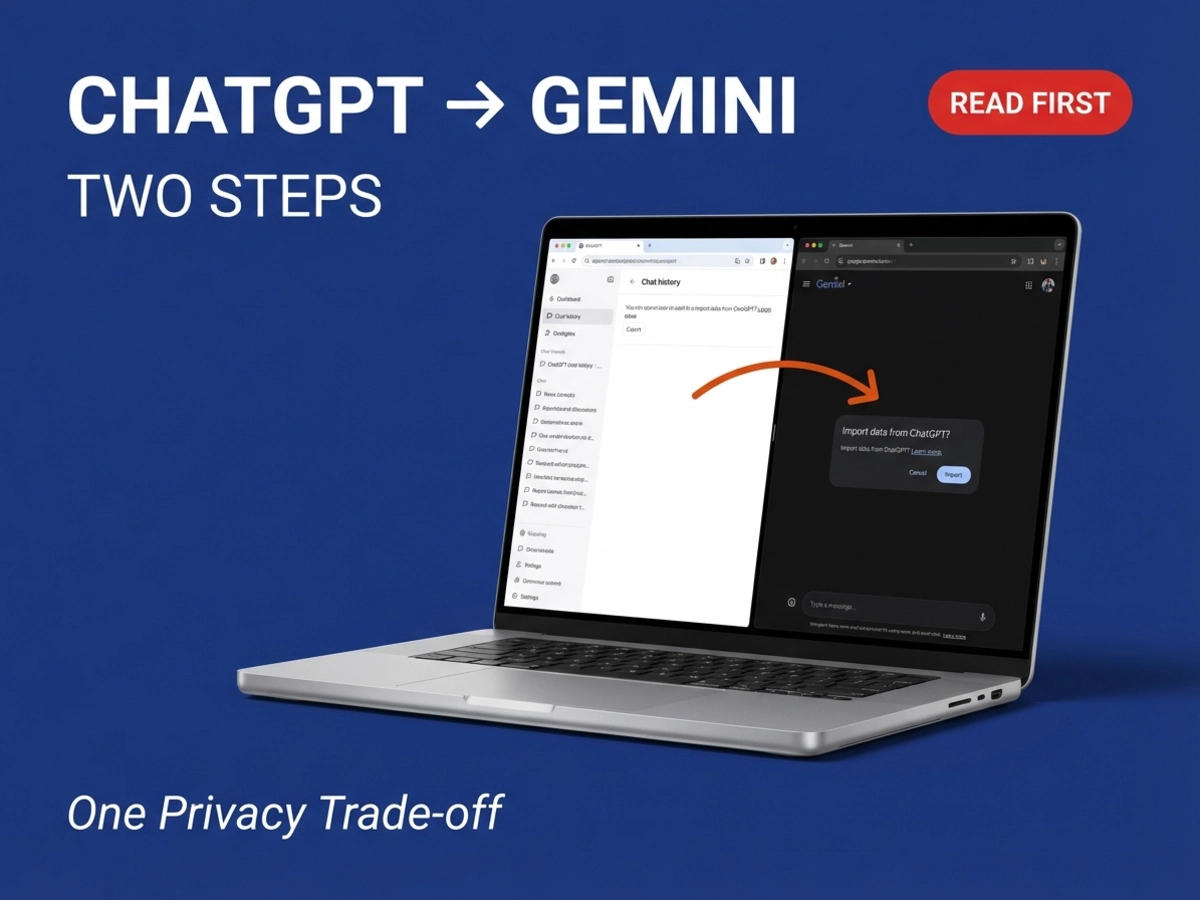 Google Gemini's ChatGPT Import: Two Steps, One Privacy Trade-off